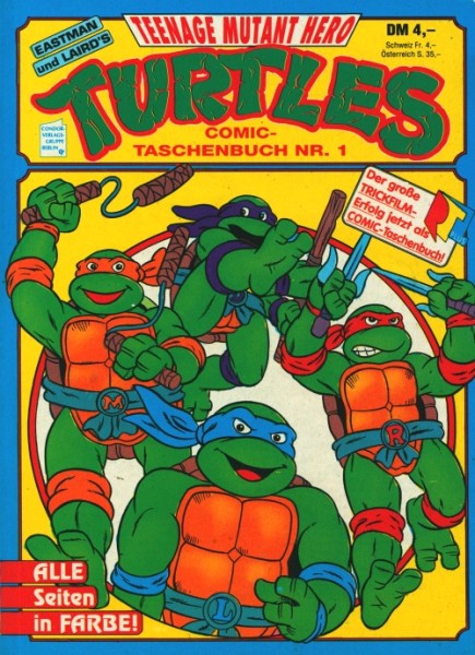 Teenage Mutant Hero Turtles (Condor-Interpart, Tb.) Nr. 1-6