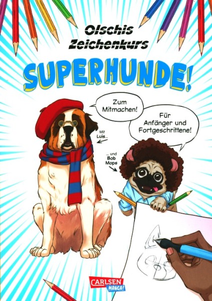 Olschis Zeichenkurs: Superhunde!