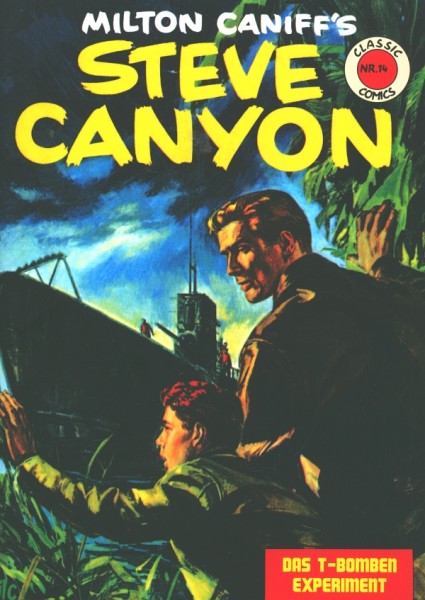 Classic Comics 14 - Steve Canyon