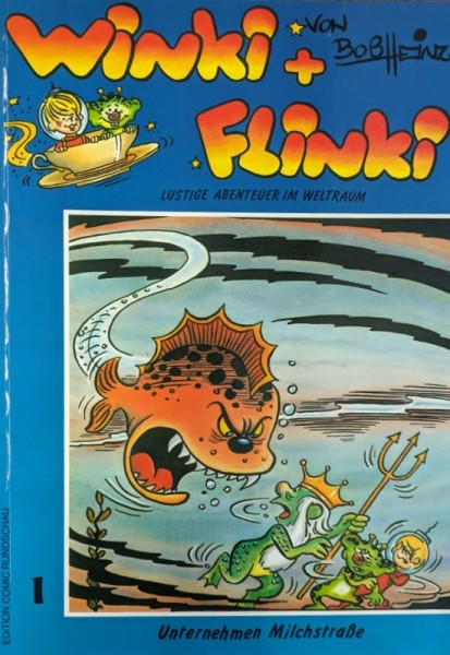 Winki & Flinki (Edition Comic Rundschau, Br.) Lustige Abenteuer im Weltraum