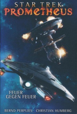 Star Trek - Prometheus (Cross Cult, Tb.) Nr. 1-3 kpl. (Z1)