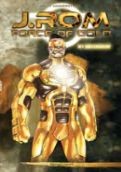 J. Rom-Force of Gold 01 (11/24)