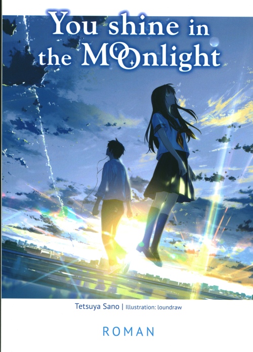 You Shine In The Moonlight Roman You Shine In The Moonlight Ema Manga Neuheiten Shop Sammlerecke