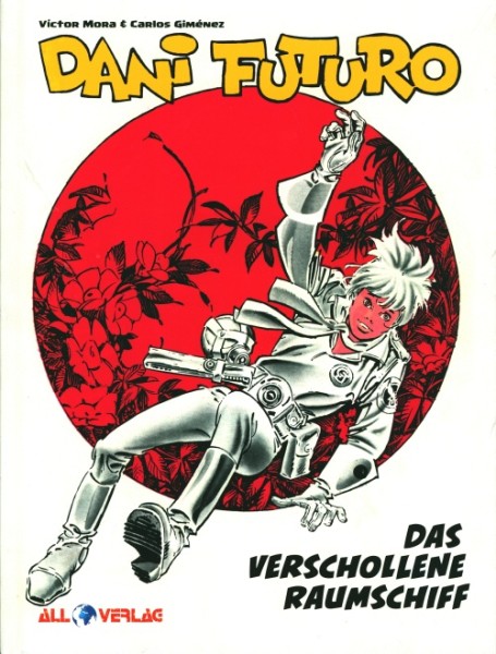 Dani Futuro (All Verlag, B.) Nr. 1-8 kpl. (Z1-2)