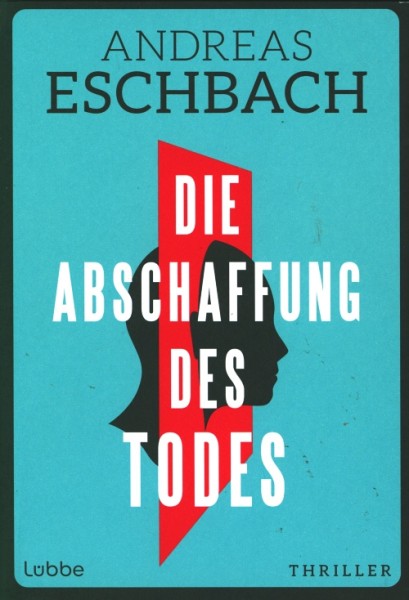 Eschbach, A.: Abschaffung des Todes