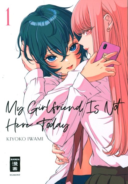 My Girlfriend's Not Here Today (EMA, Tb.) Nr. 1-2