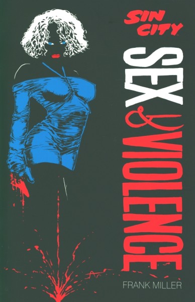 Sin City: Sex & Violence (1997) (one-shot)