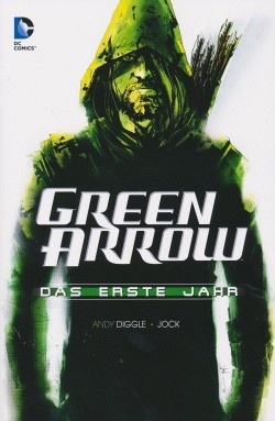 Green Arrow: Erste Jahr (Panini, Br.) (Softcover)