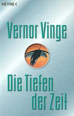 Vinge, V.: Die Tiefen der Zeit