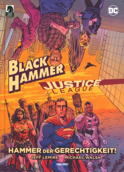 Black Hammer/Justice League (Panini, B.) Hammer der Gerechtigkeit!