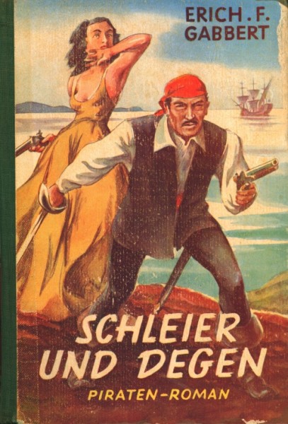 Gabbert, Erich F. Leihbuch Schleier und Degen (Skorpion)