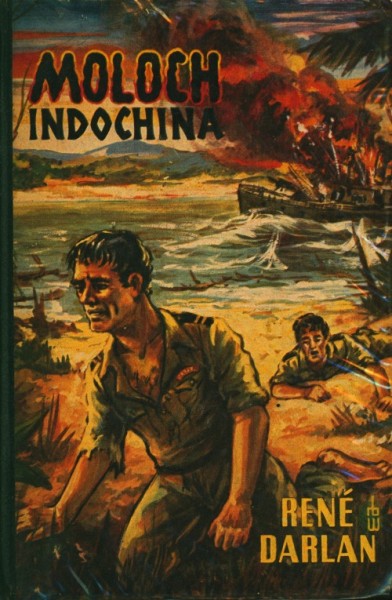 Darlan, Rene Leihbuch Moloch Indochina (Bewin)