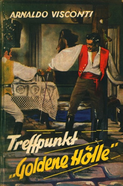 Visconti, Arnaldo Leihbuch Treffpunkt Goldene Hölle (Petersen)