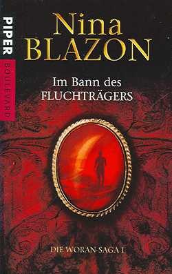 Blazon, N.: Die Woran-Saga 1