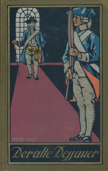 Karl May S Gesammelte Werke Radebeul 1915 1945 Nr 42 Der Alte Dessauer 36 65 Tsd Leinen Karl Mays Gesammelte Werke Ka K Romane Bestands Shop Sammlerecke In diesem band wurden 1921 erstmals die humoresken um leopold i. sammlerecke