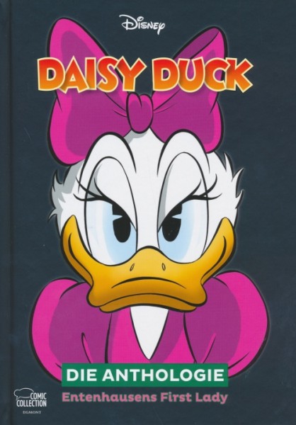 Disney Anthologien (Ehapa, B.) Daisy Duck Anthologie - Entenhausens First Lady