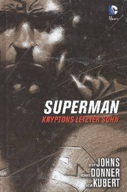 Superman: Kryptons letzter Sohn (Panini, B.) (Hardcover)